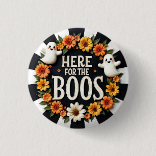 Halloween Party Supplies 'Here for the Boos' Button