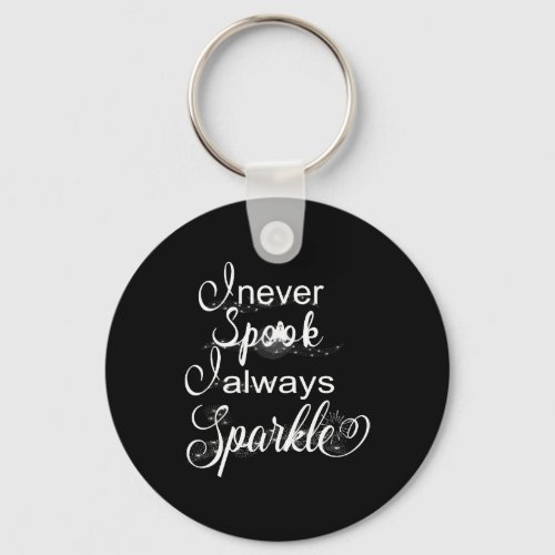 Halloween PartyGift For Women INever Spook I Alway Keychain