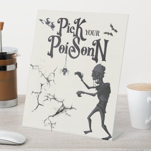 Halloween Pick Your Poison Drinks Sign