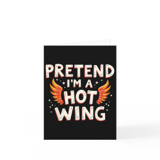 Halloween Pretend I'm A Hot Wing Costume Chicken  Card
