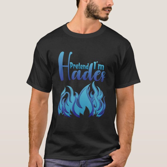 Halloween  Pretend Im Hades Costume Greek God T-Shirt (Front)