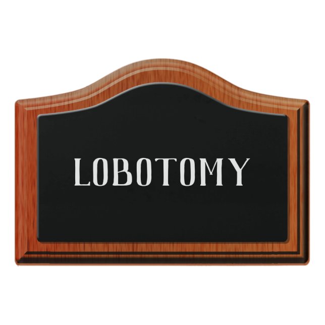 Halloween Prop Lobotomy Insane Asylum Door Sign (Small Crest Front)