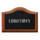 Halloween Prop Lobotomy Insane Asylum Door Sign | Zazzle