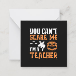 Halloween Proud I Am A Teacher Birthday Note Card