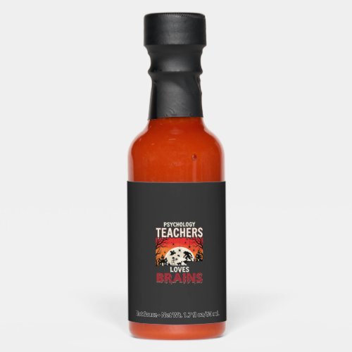Halloween Psychology Teacher Loves Brains Horror Hot Sauces