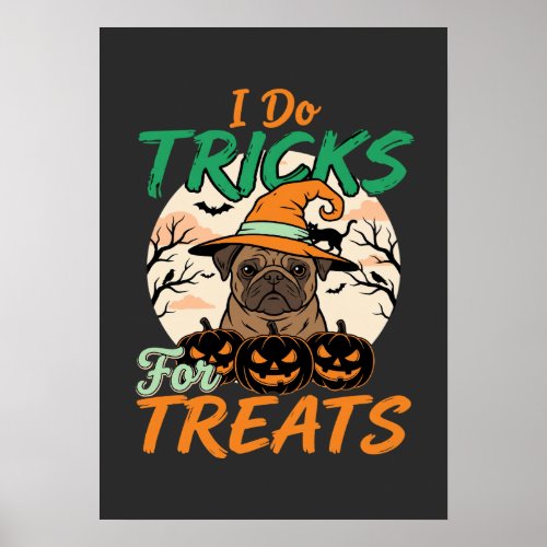 Halloween Pug Tricks for Treats Witch Poster