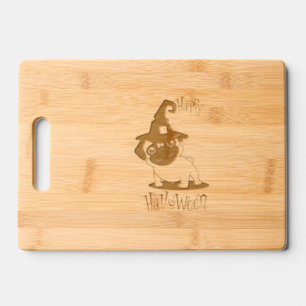 Halloween Puggy Wooden Cutting Board