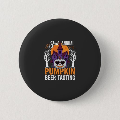 Halloween Pumpkin Beer Tasting Haunted House Button