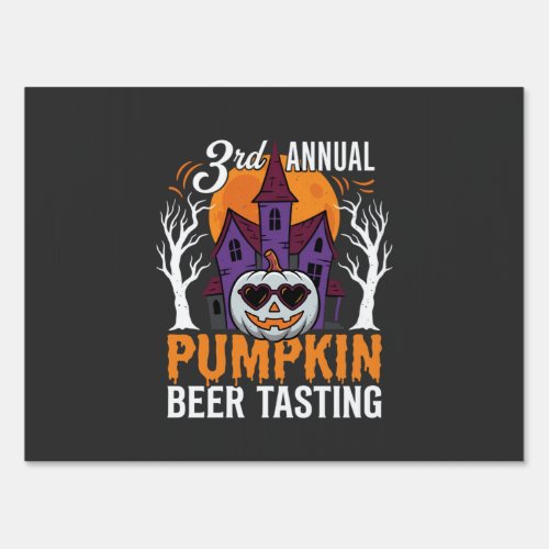 Halloween Pumpkin Beer Tasting Haunted House Sign