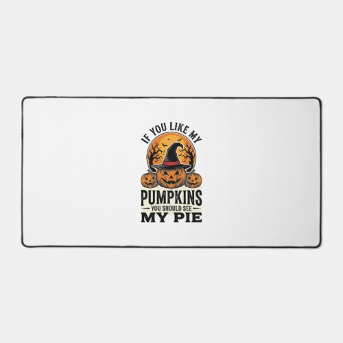 Halloween Pumpkin Funny Vintage Pie Quote_1 Desk Mat