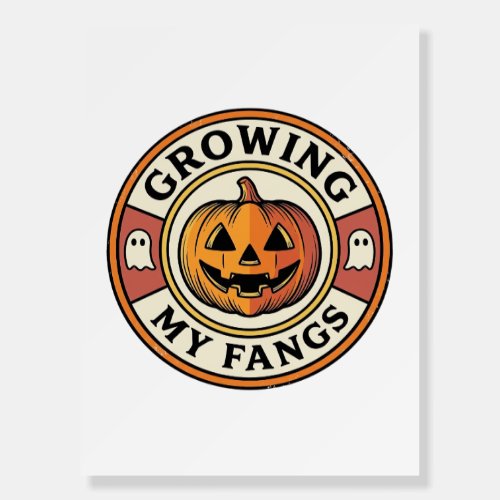 Halloween Pumpkin Growing My Fangs Vintage Badge_1 Foam Board