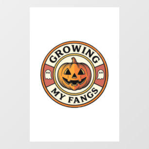 Halloween Pumpkin Growing My Fangs Vintage Badge_1 Window Cling