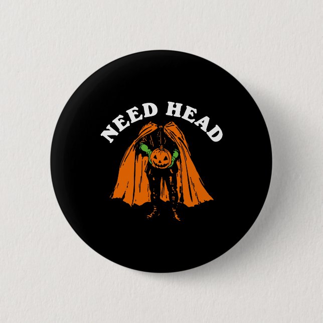 Halloween Pumpkin Man Need Head Costume Party  Button (Front)