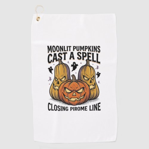 Halloween Pumpkin Quote Moonlit Jack O Lantern Eng Golf Towel