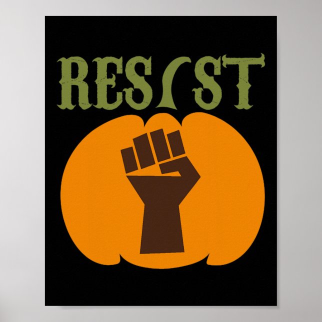 Halloween Pumpkin Resist Political Men Women Kids  Poster (Front)