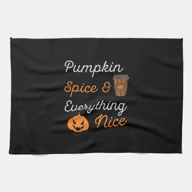 Halloween Pumpkin Spice and Everything Nice Xmas Kitchen Towel (Horizontal)