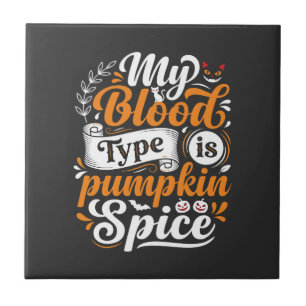 Halloween Pumpkin Spice Blood Type Retro Typograph Ceramic Tile
