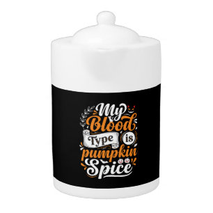Halloween Pumpkin Spice Blood Type Retro Typograph Teapot