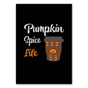 Halloween Pumpkin Spice Life Birthday Table Number