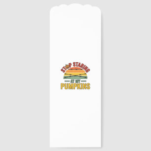 Halloween Pumpkin Stop Staring Funny Vintage_1 Bookmarks