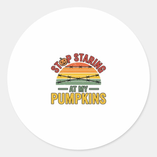 Halloween Pumpkin Stop Staring Funny Vintage_1 Classic Round Sticker