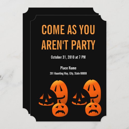 Halloween Pumpkins Come As You Arent Party Invite