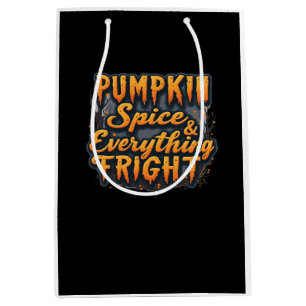 Halloween Quote Pumpkin Spice & Everything Fright Medium Gift Bag