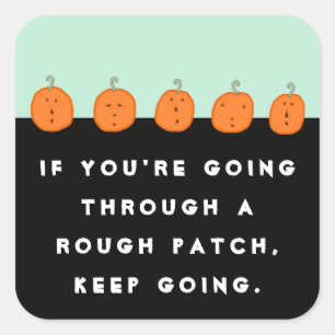 Halloween Quote Square Sticker