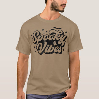 Halloween quotes groovy ghost funny sayings spooky T-Shirt