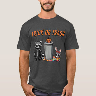 Halloween Raccoon Siblings - Trick or Trash T-Shirt