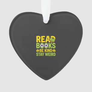 Halloween Read Books Be Kind Stay Weird Design Ornament