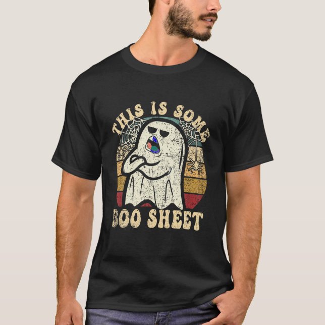 Halloween Retro Boo Ghost This Is Some Boo Sheet T-Shirt (Front)