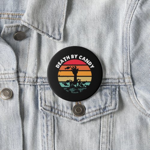 Halloween Retro Sunset Death By Candy Zombie Button