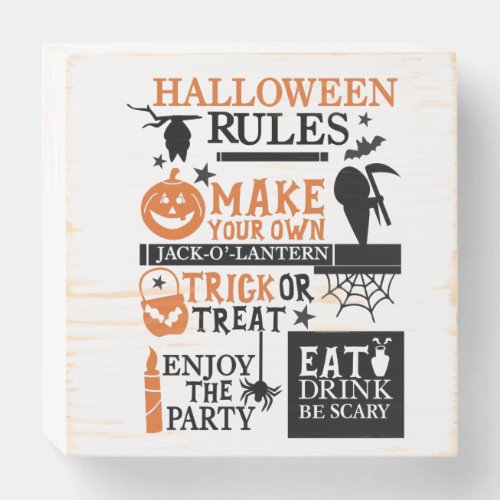 Halloween Rules Trick Or Treat Wooden Box Sign