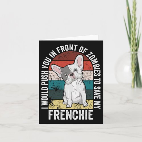 Halloween Save My French Bulldog Dog Lover Zombie  Card