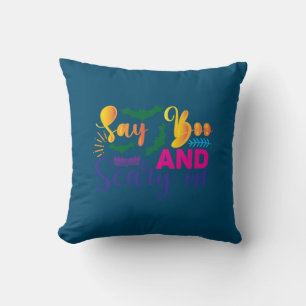Halloween Say Boos And Scary On Birthday Throw Pillow
