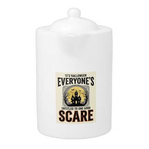 Halloween Scare Everyone Entitled Spooky Vintage_1 Teapot