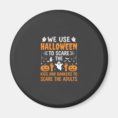 Halloween Scare Kids Bankers Adults Design Magnet