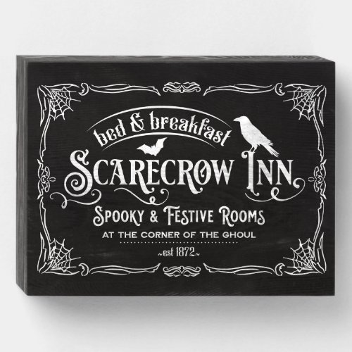 Halloween Scarecrow Inn Bed and Breakfast Raven Wooden Box Sign