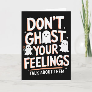 Halloween School Counselor Don't Ghost Your Feelin Card