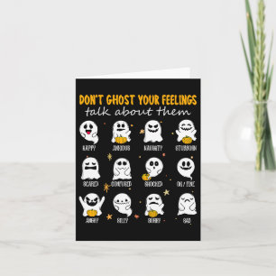 Halloween School Counselor Don't Ghost Your Feelin Card