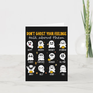 Halloween School Counselor Don't Ghost Your Feelin Card