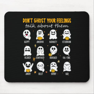 Halloween School Counselor Don't Ghost Your Feelin Mouse Pad