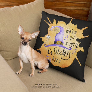 Halloween Season Funny Witch Saying Throw Pillow