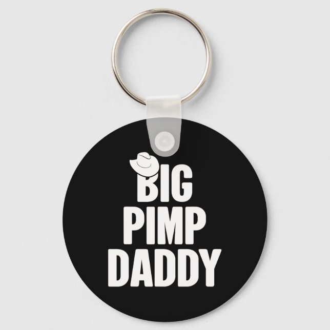 Halloween Shirt Big Pimp Daddy Pimp Costume Party  Keychain (Front)
