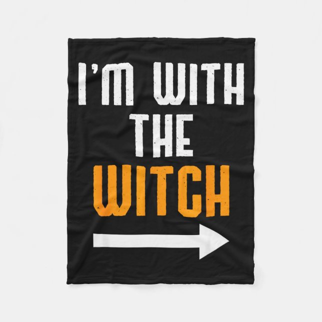 Halloween Shirts For Men I'm With The Witch Funny  Fleece Blanket (Front)