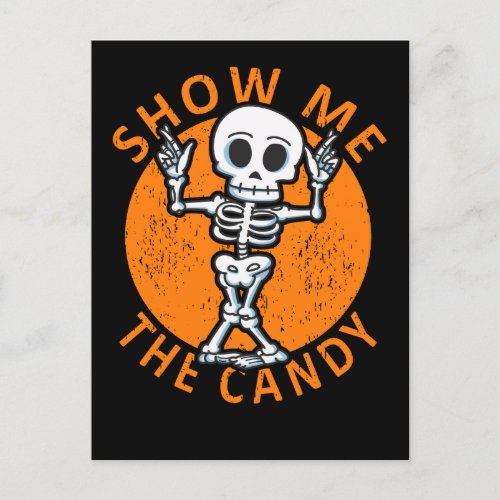 Halloween Show Me the Candy Skeleton Announcement Postcard