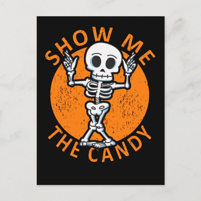 Halloween Show Me the Candy Skeleton Announcement Postcard (Front)