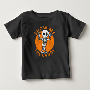 Halloween Show Me The Candy Skeleton Baby T-Shirt
