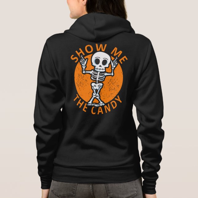 Halloween Show Me The Candy Skeleton Hoodie (Back)